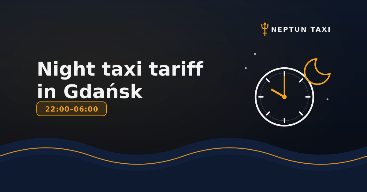 Taxi Night Tariff in Gdańsk – Hours and Rates Explained