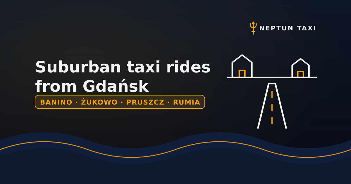Taxi to Banino, Żukowo, Pruszcz and Kolbudy – Suburban Rides from Gdańsk