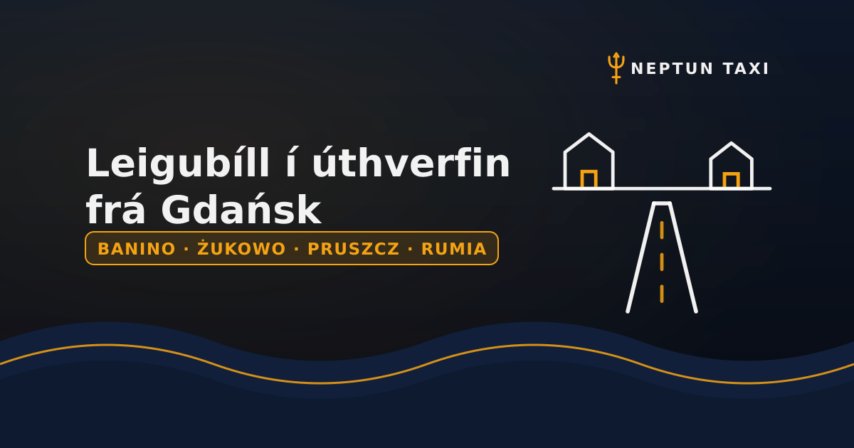 Leigubíll til Banino, Żukowo, Pruszcz og Kolbudy – ferðir frá Gdańsk