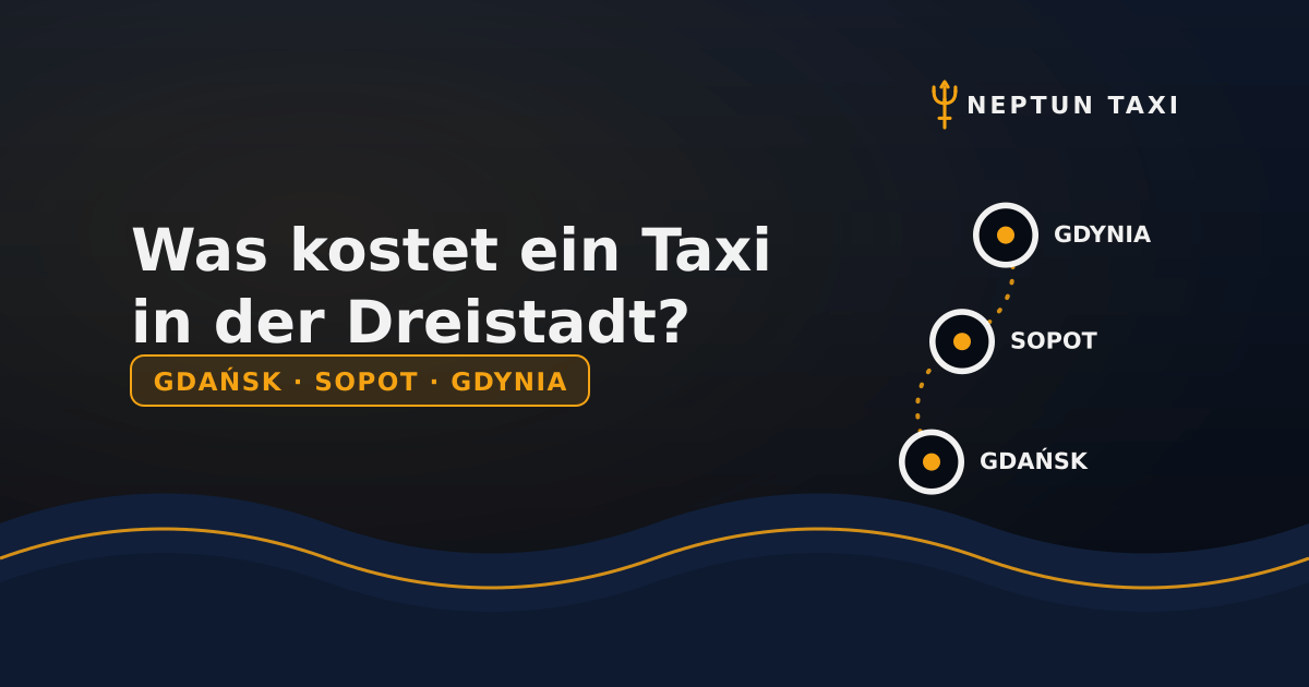 Taxi zwischen Danzig, Sopot und Gdingen – Preise in der Tricity